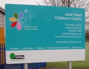 Signage for Ealing Early Years Child Care & Play: Lime Trees Children's Centre